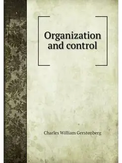 Organization and control