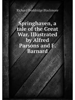 Springhaven, a tale of the Great War