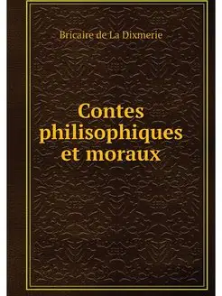 Contes philisophiques et moraux