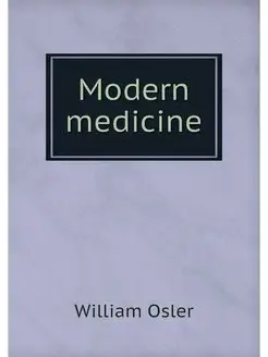 Modern medicine