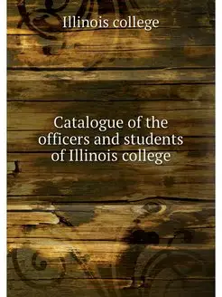 Catalogue of the officers and student