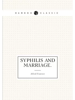 Syphilis and marriage