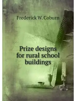 Prize designs for rural school buildings