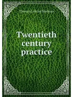 Twentieth century practice