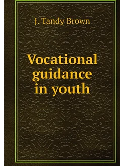 Vocational guidance in youth