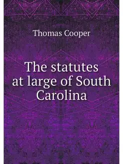 The statutes at large of South Carolina