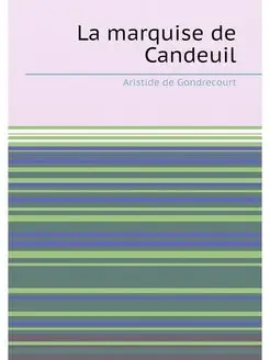 La marquise de Candeuil