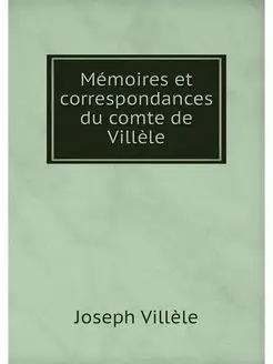 Memoires et correspondances du comte