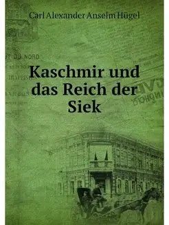 Kaschmir und das Reich der Siek