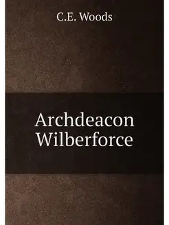 Archdeacon Wilberforce