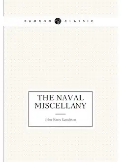 The Naval miscellany