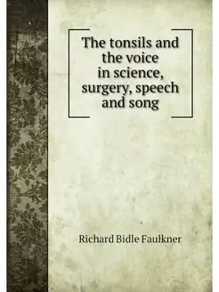 The tonsils and the voice in science