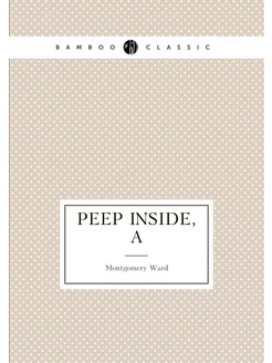 Peep inside, A