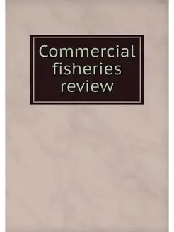 Commercial fisheries review