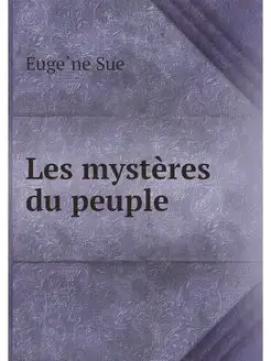 Les mysteres du peuple