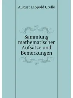 Sammlung mathematischer Aufsatze und