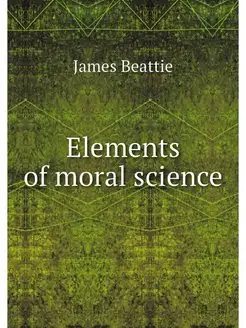 Elements of moral science