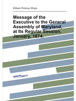 Message of the Executive to the General Assembly of