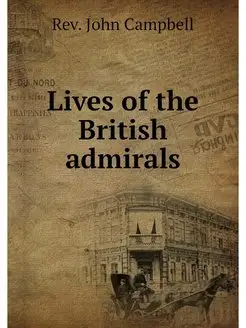 Lives of the British admirals