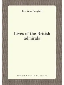 Lives of the British admirals