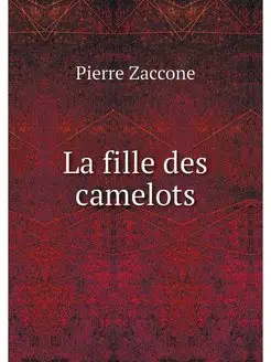 La fille des camelots