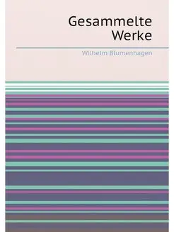 Gesammelte Werke