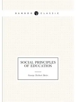 Social principles of education