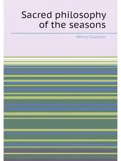 Sacred philosophy of the seasons