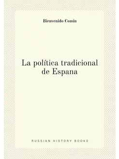 La política tradicional de Espana