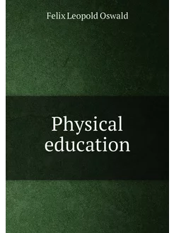 Physical education