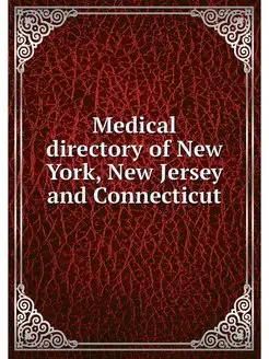 Medical directory of New York, New Je