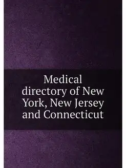 Medical directory of New York, New Je