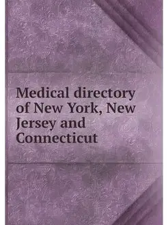 Medical directory of New York, New Je