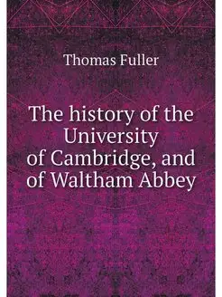 The history of the University of Camb