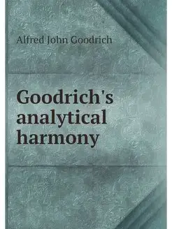 Goodrich's analytical harmony