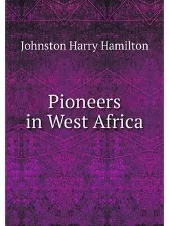 Pioneers in West Africa