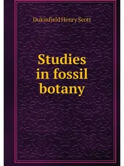 Studies in fossil botany