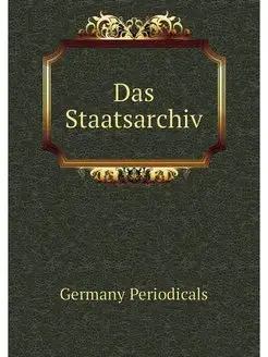 Das Staatsarchiv