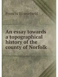 An essay towards a topographical hist