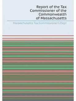 Report of the Tax Commissioner of the Commonwealth o