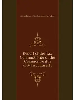 Report of the Tax Commissioner of the