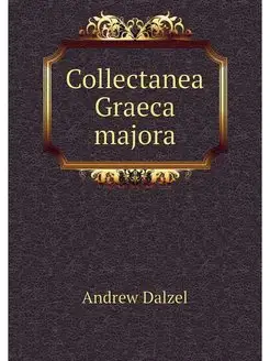 Collectanea Graeca majora