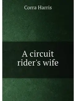 A circuit rider's wife