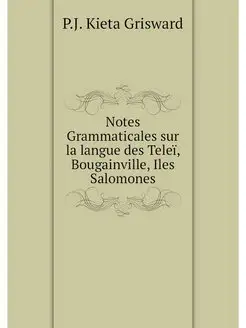 Notes Grammaticales sur la langue des Teleï, Bougain