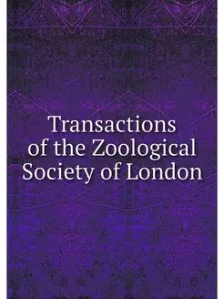 Transactions of the Zoological Societ