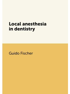 Local anesthesia in dentistry