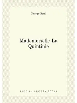 Mademoiselle La Quintinie