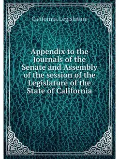 Appendix to the Journals of the Senat