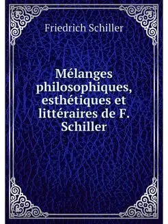 Melanges philosophiques, esthetiques