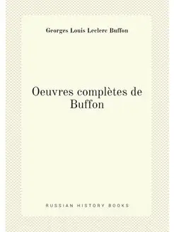 Oeuvres completes de Buffon